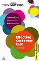Effective Customer Care: Understand Needs, Improve Service, Build Relationships, Wellington, Pat 