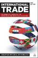 The International Trade: An Essential Guide to the Principles and Practices of Export, Reuvid, Jonathan; Sherlock, Jim 