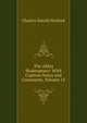 The Aldus Shakespeare: With Copious Notes and Comments, Volume 15, Charles Harold Herford 