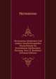 Hermannus Altahensis Und Andere Geschichtsquellen Deutschlands Im Dreizehnten Iahrhundert, Herausg. Von J.F. Boehmer (German Edition), Hermannus 