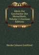 Ideen Zur Geschichte Der Menschheit, Volume 2 (German Edition), Johann Gottfried Herder 
