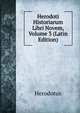 Herodoti Historiarum Libri Novem, Volume 3 (Latin Edition), Herodotus 