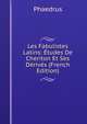 Les Fabulistes Latins: Etudes De Cheriton Et Ses Derives (French Edition), Phaedrus 