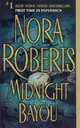 Midnight Bayou, Нора Робертс, Nora Roberts 