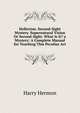 Hellerism. Second-Sight Mystery. Supernatural Vision Or Second-Sight. What Is It? a Mystery: A Complete Manual for Teaching This Peculiar Art, Harry Hermon 