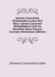Iannou Laurentiou Philadelphes Lydou Peri Mnn: Joannis Laurentii Philadelpheni Lydi De Mensibus Quae Exstant Excerpta (Romanian Edition), Johannes Laurentius Lydus 