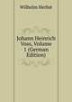 Johann Heinrich Voss, Volume 1 (German Edition), Wilhelm Herbst 