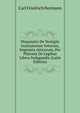 Disputatio De Vestigiis Institutorum Veterum, Imprimis Atticorum, Per Platonis De Legibus Libros Indagandis (Latin Edition), Carl Friedrich Hermann 