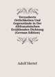 Verzauberte Ortlichkeiten Und Gegenstande in Der Altfranzosischen Erzahlenden Dichtung (German Edition), Adolf Hertel 