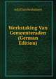 Werkstaking Van Gemeenteraden (German Edition), Adolf Jan Heshuijsen 