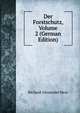 Der Forstschutz, Volume 2 (German Edition), Richard Alexander Hess 