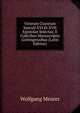 Virorum Clarorum Saeculi XVI Et XVII Epistolae Selectae, E Codicibus Manuscriptis Gottingensibus (Latin Edition), Wolfgang Meurer 