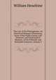 The Last of the Plantagenets: An Historical Romance Illustrating Some of the Public Events, and Domestic and Ecclesiastical Manners, of the Fifteenth and Sixteenth Centuries, Volume 2, William Heseltine 