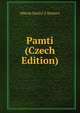 Pamti (Czech Edition), Mikula Daicky Z Heslova 