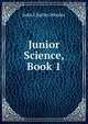 Junior Science, Book 1, John Charles Hessler 