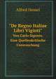 "De Regno Italiae Libri Viginti". Von Carlo Sigonio. Eine Quellenkritische Untersuchung, Alfred Hessel 