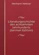 Literaturgeschichte des achtzehnten Jahrhunderts (German Edition), Hermann Hettner 