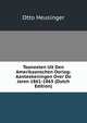 Tooneelen Uit Den Amerikaanschen Oorlog: Aanteekeningen Over De Jaren 1861-1865 (Dutch Edition), Otto Heusinger 