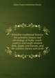Primitive traditional history; the primitive history and chronology of India, south-eastern and south-western Asia, Egypt, and Europe, and the colonies thence sent forth, James Francis Katherinus Hewitt 