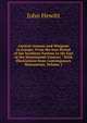 Ancient Armour and Weapons in Europe: From the Iron Period of the Northern Nations to the End of the Seventeenth Century : With Illustrations from Contemporary Monuments, Volume 1, John Hewitt 