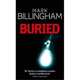 Buried (Tom Thorne Series #6), Mark Billingham 