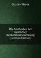 Die Methoden der forstlichen Rentabilitatsrechnung (German Edition), Gustav Heyer 