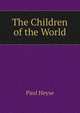 The Children of the World, Paul Heyse 