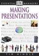 Essential Managers. Making Presentations, Tim Hindle 