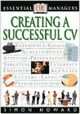 Essential Managers: Creating A Successful CV (Curriculum Vitae), Simon Howard 