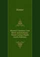 Homeri Carmina Cum Brevi Annotatione: Versio Latina Iliadis (Latin Edition), Homer 