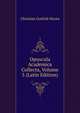 Opuscula Academica Collecta, Volume 5 (Latin Edition), Christian Gottlob Heyne 