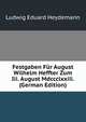 Festgaben Fur August Wilhelm Heffter Zum Iii. August Mdccclxxiii. (German Edition), Ludwig Eduard Heydemann 