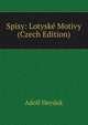 Spisy: Lotyske Motivy (Czech Edition), Adolf Heyduk 