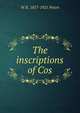 The inscriptions of Cos, W R. 1857-1921 Paton 