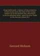 Kings dethroned: a history of the evolution of astronomy from the time of the roman empire up to the present day; showing it to be an amazing series . upon an error made in the second century B.C., Gerrard Hickson 