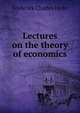 Lectures on the theory of economics, Frederick Charles Hicks 