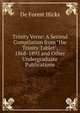 Trinity Verse: A Second Compilation from "the Trinity Tablet", 1868-1895 and Other Undergraduate Publications, De Forest Hicks 