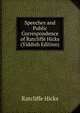 Speeches and Public Correspondence of Ratcliffe Hicks (Yiddish Edition), Ratcliffe Hicks 