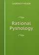 Rational Pyshology, LAURENS P. HICKOK 