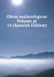Obras malacologicas Volume pt 14 (Spanish Edition), 