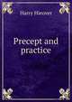 Precept and practice, Harry Hieover 