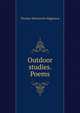 Outdoor studies. Poems, Thomas Wentworth Higginson 