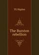 The Burston rebellion, T. G. Higdon 