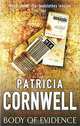 Body of Evidence. Cornwell P. / Суть доказательств, Патрисия Корнуэлл, Patricia D. Cornwell 