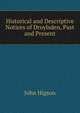 Historical and Descriptive Notices of Droylsden, Past and Present, John Higson 