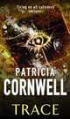 Trace, Patricia Cornwell 