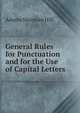 General Rules for Punctuation and for the Use of Capital Letters, Adams Sherman Hill 