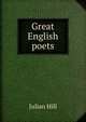 Great English poets, Julian Hill 