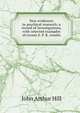 New evidences in psychical research; a record of investigations, with selected examples of recent S. P. R. results, John Arthur Hill 