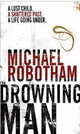 Drowning Man, Robotham, Michael 
